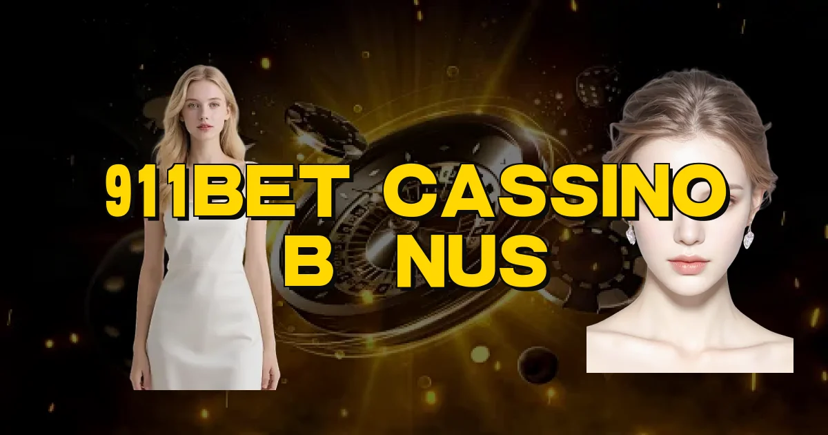 911Bet Cassino Bônus Oficial