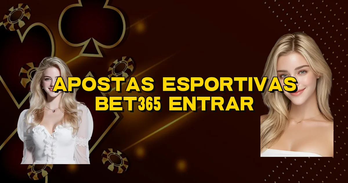 Apostas Esportivas Bet365 Entrar Oficial