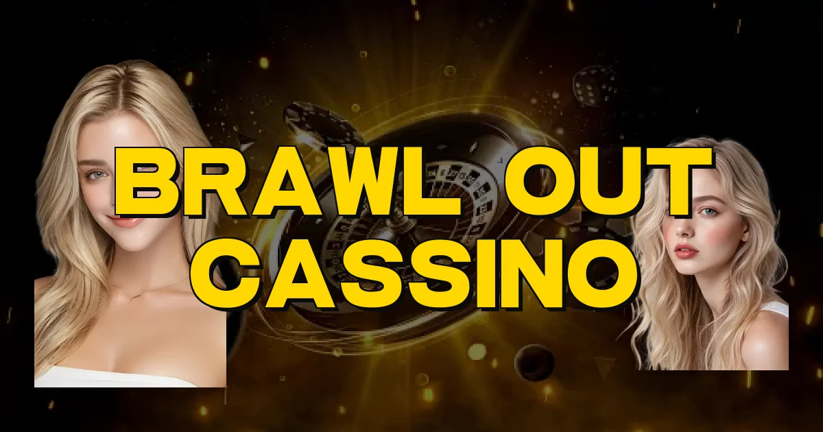Brawl Out Cassino Oficial