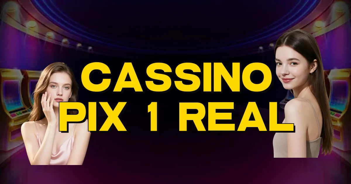 Cassino Pix 1 Real Oficial