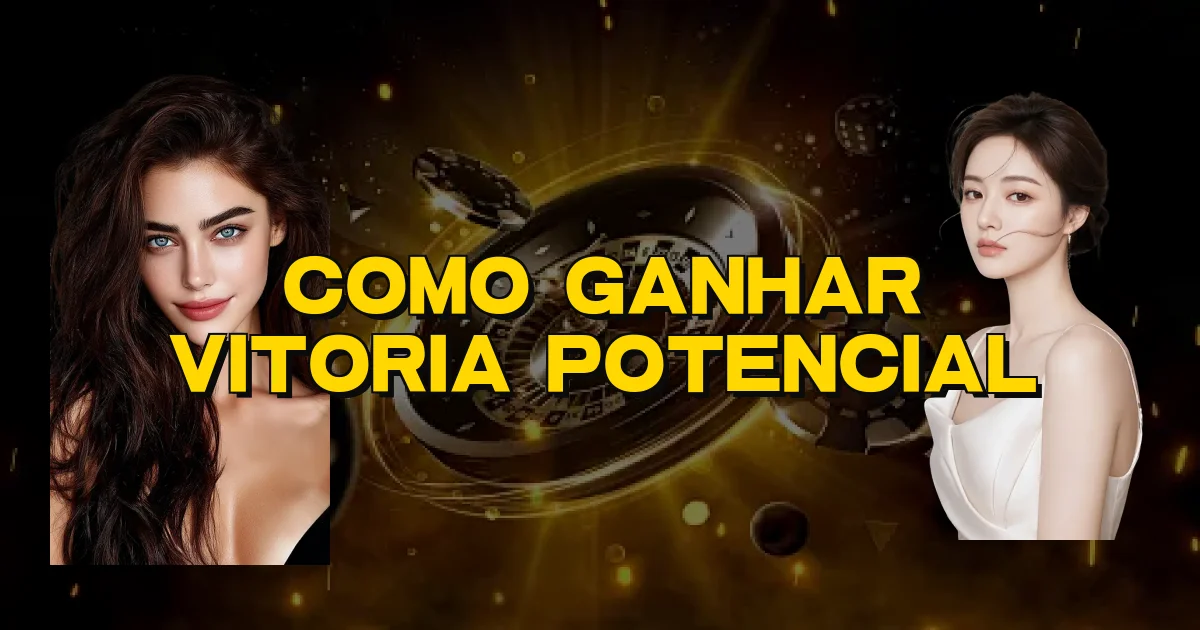 Como Ganhar Vitoria Potencial Oficial