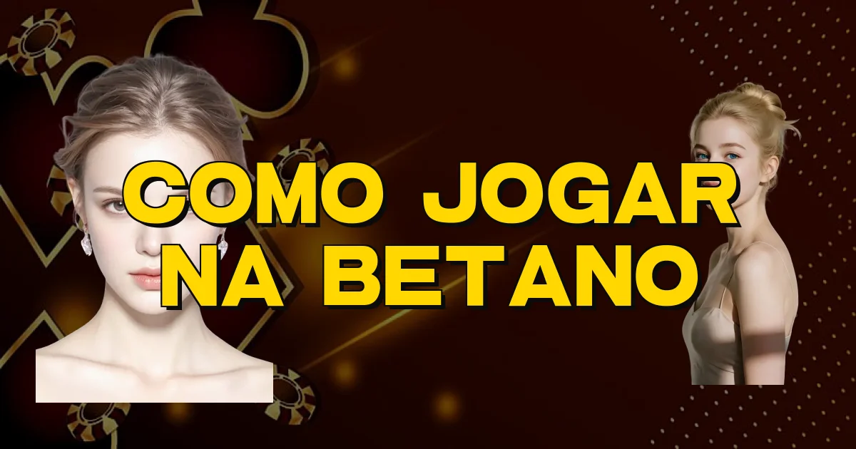 Como Jogar Na Betano Oficial