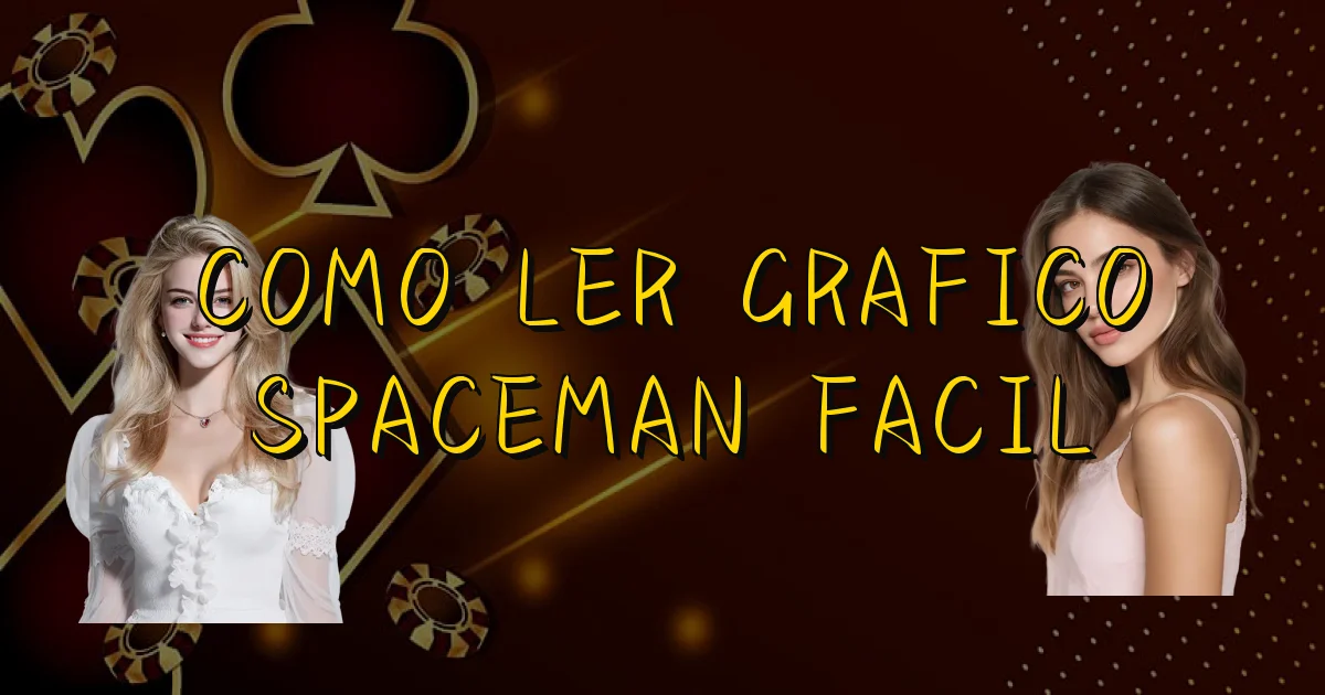 Como Ler Grafico Spaceman Facil Oficial