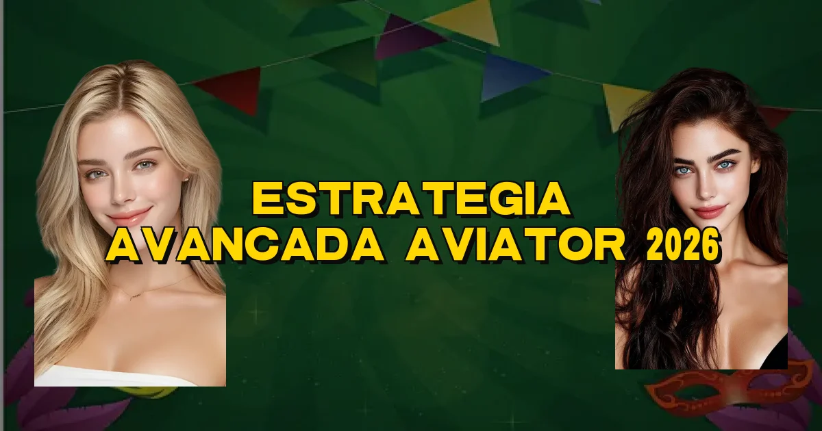 Estrategia Avancada Aviator 2026 Oficial