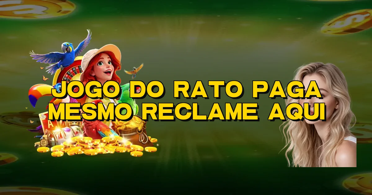 Jogo Do Rato Paga Mesmo Reclame Aqui Oficial