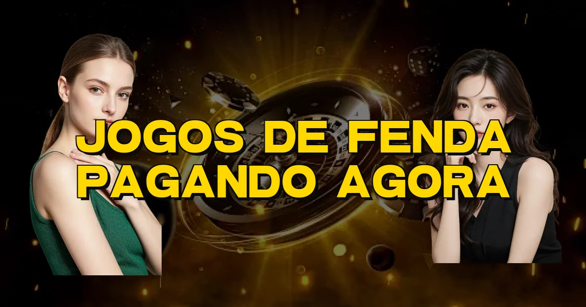Jogos De Fenda Pagando Agora Oficial