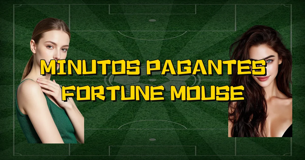 Minutos Pagantes Fortune Mouse Oficial