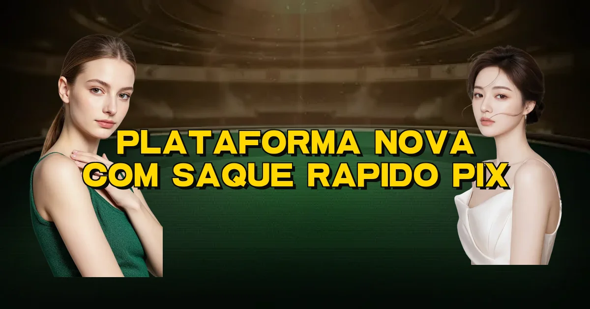 Plataforma Nova Com Saque Rapido Pix Oficial