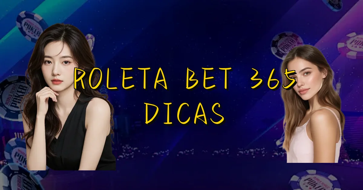 Roleta Bet 365 Dicas Oficial