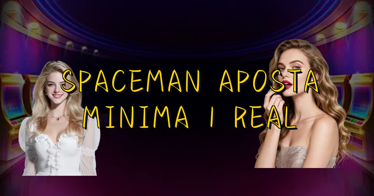 Spaceman Aposta Minima 1 Real Oficial