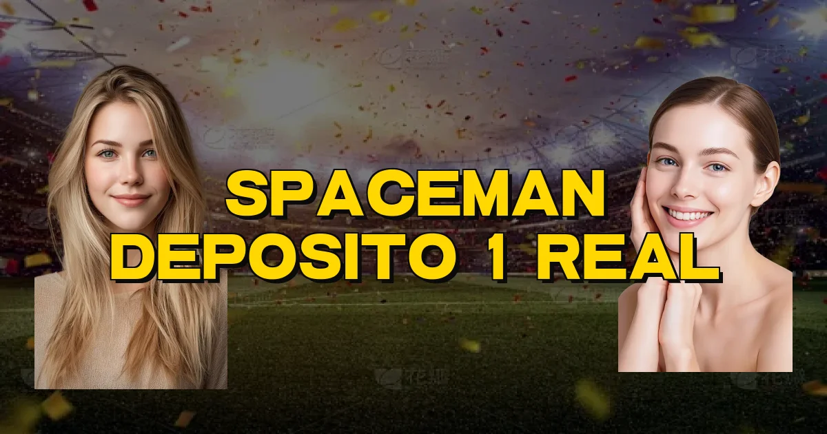 Spaceman Deposito 1 Real Oficial