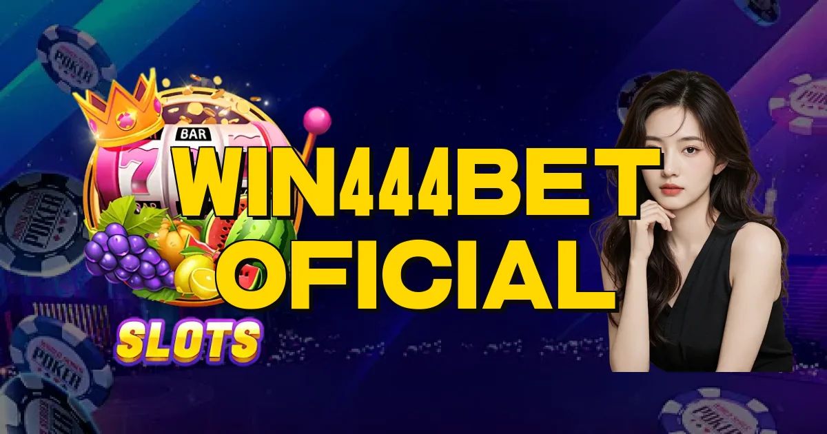 Win444Bet Oficial Oficial